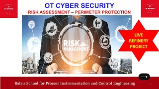 OT CYBER SECURITY - RISK ASSESSMENT (PERIMETER PROTECTION)