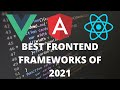 Best Frontend Frameworks of 2021 to learn. Angular vs Vue vs React