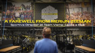 A Farewell from Merijn Zeeman | Sportive Director at Team Visma | Lease a Bike