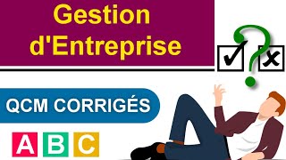 QCM Corrigé de Gestion d'Entreprise اختبار متعدد الخيارات مع التصحيح في إدارة الأعمال