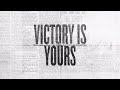 Victory Is Yours (Official Lyric Video) - Bethel Music & Bethany Wohrle | VICTORY