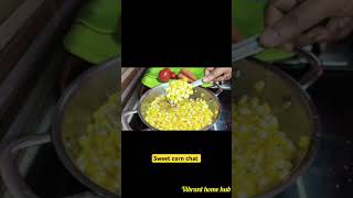 Sweet corn chat #shorts #ytshorts #sweetcorn #food #sweetcornrecipe #chat#corn #cornchatrecipe