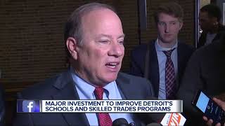 Major investment to improve Detroit's schools and skilled trades programs