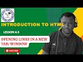 Lesson 4.4:  Opening Links in A New Tab or Window