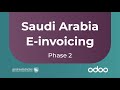 Saudi Arabia E-Invoicing | Phase 2