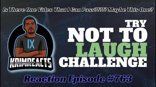 Try Not To Laugh Challenge!!! | KrimReacts #763