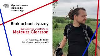 Blok Urbanistyczny | Mateusz Gierszon