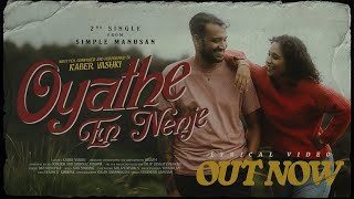 Oyaathe En Nenje  - Lyrical | Simple Manusan | @kabervasuki  | Rakhooo | Shehnaz | Haran \u0026 Shobaan