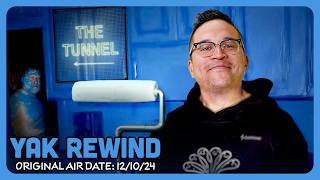 We Discovered A Secret Tunnel In Our Office! | Yak Rewind 12/10/24