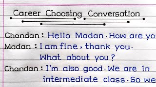 Conversation Between Two Friends In English | Dialogue Between Two Friends About Choice Of Career |