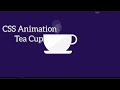 css animation tea cup | html and css animation | CodeWithSawdia