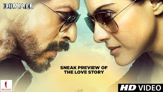 Dilwale | Sneak preview of the love story | Kajol, Shah Rukh Khan, Kriti Sanon, Varun Dhawan