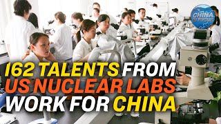 Report: Beijing Lures Talent From Top US Nuclear Lab | Trailer | China In Focus