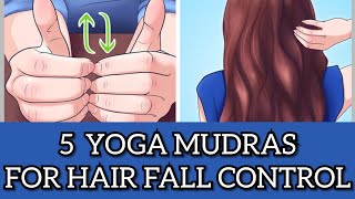 5 Yoga Mudras for Hair Fall Control & Healthy Hairs | Yoga Mudras or hand gestures for Hair growth