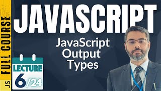 JavaScript Lecture-6 | How to get Output on JavaScript | JavaScript Output with Document and Window