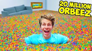 FILLING MY ENTIRE HOUSE WITH 20 MILLION ORBEEZ!