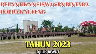 PELANTIKAN SISWA SPN POLDA KALTENG 2023 | 256 SISWA DILANTIK JADI BINTARA REMAJA POLRI