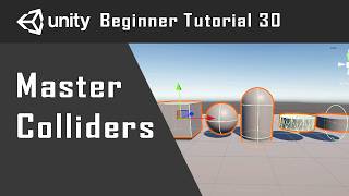 Master Colliders in Unity | Box, Sphere, Mesh & Wheel Collider | Unity Beginner Tutorial 30