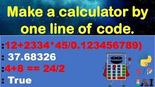 Make calculator by one line of code | Python Calculator | Advance python calculator