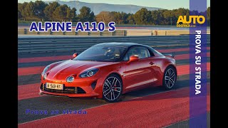 Alpine A110S: meglio lei o una Porsche Cayman? Ecco la nostra prova