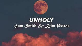 Sam Smith - Unholy (ft. Kim Petras) (Lyrics Only) #YourVibes
