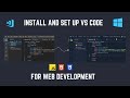 How to Install and Set Up Visual Studio Code on Windows 2022 | VS Code For Web Development