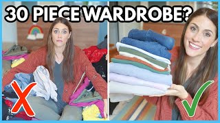 CUTTING MY CLOSET TO 30 PIECES |  How to Have a *Realistically* Minimalist Wardrobe