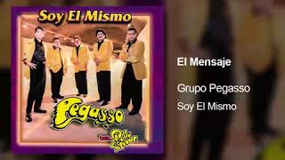 Grupo Pegasso - El Mensaje - canta Javier Triby Rivera -