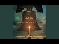 Awaken Us Today (From the Original Motion Picture 