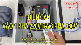 BIẾN TẦN VÀO 1 PHA 220V RA 3 PHA 380V - DÙNG CHO CÁC LOẠI MOTOR MÁY BƠM NƯỚC