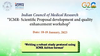 Writing a robust study protocol using ICMR Ad-hoc Proposal format