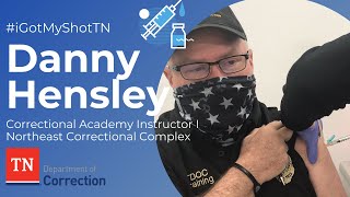 #iGotMyShotTN | Correctional Academy Instructor Danny Hensley