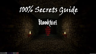 Bloodthief Demo 100% Eyes and Secrets