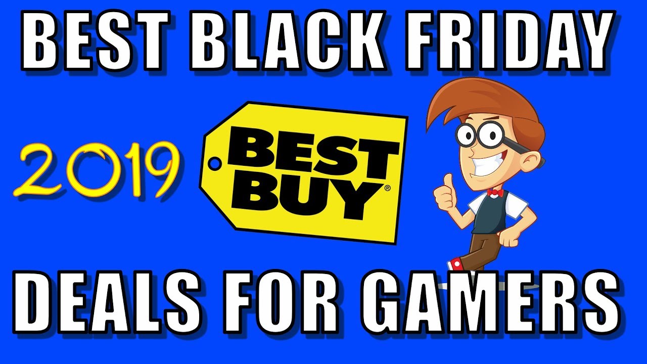 Best Black Friday 2019 Best Buy Deals For Gamers - YouTube