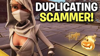 scammer knows new duplication method scammer get scammed fortnite save the world - fortnite scamming methods