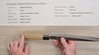 Konosuke Fujiyama B#2 Sujihiki 270mm Quick Look