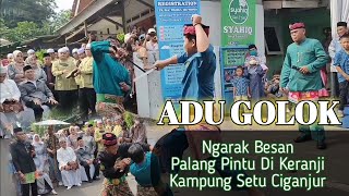 Adu Golok Di Palang Pintu Keranji Kampung Setu Ciganjur #palangpintu #palangpintubetawi