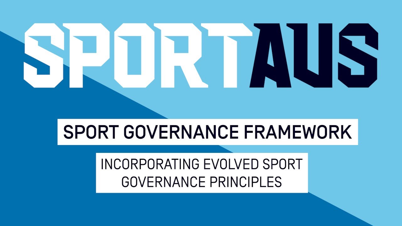 Sport Governance Framework - Incorporating Evolved Sport Governance ...