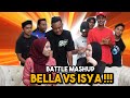 BATTLE MASHUP LAGU PALING OP !!! SEMUA TEAM TERMASUK BELLA ADA...