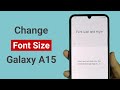 How to Change Font Size and Style in Samsung A15