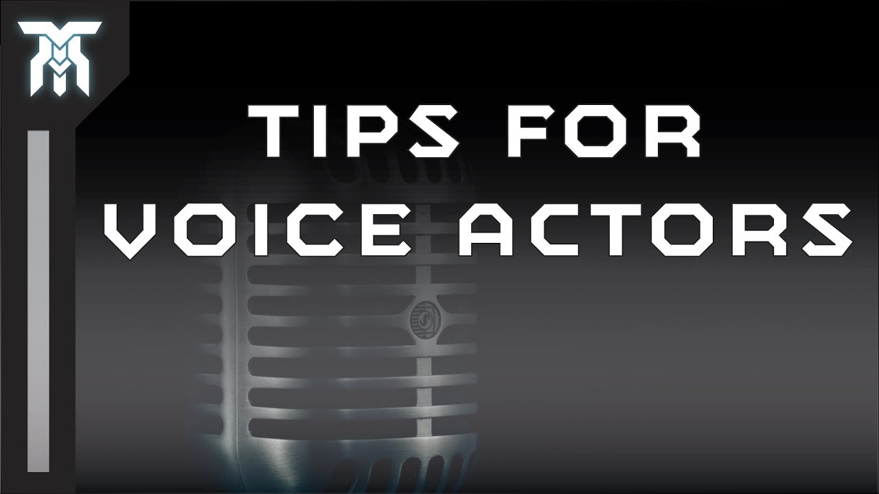 Top 10 Voice Acting Tips For Beginners - YouTube