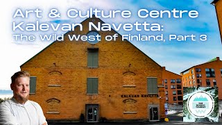 Kalevan Navetta - The Wild West of Finland, Part 3 Travel VLOG