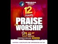 PENIEL  REVIVAL  CHURCH  12H PRAISE  AND  WORSHIP