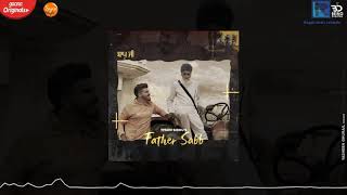 Father Saab (Full Video) Tyson Sidhu | Sycostyle | Latest Punjabi Songs