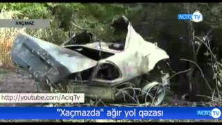 Xaçmazda ağır yol qəzası