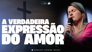 A VERDADEIRA EXPRESSÃO DO AMOR - REDE DE MULHERES