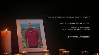 In Loving Memory of Dwain Brathwaite - Obituary