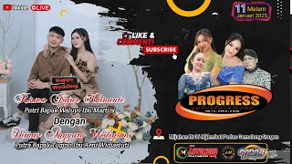 Live PROGRESS music :: Wedding Risma \u0026 Dimas :: Artomoro HD - CADAS AUDIO :: Mijahan 11 Januari 2025