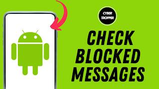 How to Check Blocked Messages in Android Phone