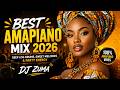 🎶 BEST AMAPIANO MIX 2026 | Deep Log Drums, Sweet Melodies & Party Energy | DJ Zuma